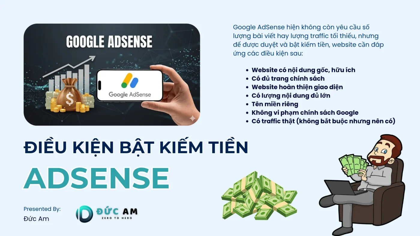 Điều kiện bật kiếm tiền Adsense